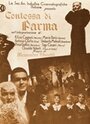 Фильм «Графиня из Пармы» смотреть онлайн фильм в хорошем качестве 720p