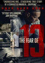 Фильм «The Fear of 13» смотреть онлайн фильм в хорошем качестве 720p