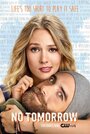 «Завтра не наступит» трейлер сериала в хорошем качестве 1080p