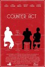 «Counter Act» трейлер фильма в хорошем качестве 1080p