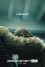 Фильм «Lemonade» смотреть онлайн фильм в хорошем качестве 1080p