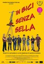 Фильм «In bici senza sella» смотреть онлайн фильм в хорошем качестве 1080p