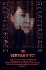 Фильм «The Observer Effect» смотреть онлайн фильм в хорошем качестве 720p