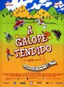 Фильм «A galope tendido» смотреть онлайн фильм в хорошем качестве 1080p