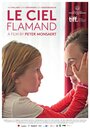 Фильм «Le Ciel Flamand» смотреть онлайн фильм в хорошем качестве 1080p