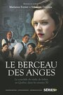 Сериал «Колыбель ангелов Le berceau des anges» смотреть онлайн сериалв хорошем качестве 1080p