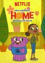 Мультсериал «Home: Adventures with Tip & Oh» смотреть онлайн в хорошем качестве 720p