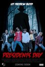 Фильм «Presidents Day» смотреть онлайн фильм в хорошем качестве 1080p