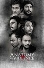 Anatomy of Violence (2016)