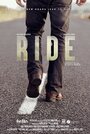 Фильм «Ride» смотреть онлайн фильм в хорошем качестве 1080p