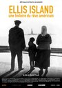 Фильм «Ellis Island, une histoire du rêve américain» скачать бесплатно в хорошем качестве без регистрации и смс 1080p