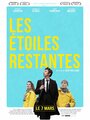 «Les étoiles restantes» кадры фильма в хорошем качестве